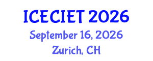 International Conference on Education, Curriculum, Instructional and Educational Technology (ICECIET) September 16, 2026 - Zurich, Switzerland