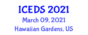International Conference on Education Development and Studies (ICEDS) March 09, 2021 - Hawaiian Gardens, United States