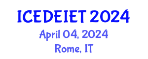 International Conference on Education, Distance Education, Instructional and Educational Technology (ICEDEIET) April 04, 2024 - Rome, Italy