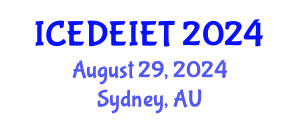 International Conference on Education, Distance Education, Instructional and Educational Technology (ICEDEIET) August 29, 2024 - Sydney, Australia