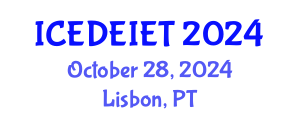 International Conference on Education, Distance Education, Instructional and Educational Technology (ICEDEIET) October 28, 2024 - Lisbon, Portugal
