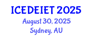 International Conference on Education, Distance Education, Instructional and Educational Technology (ICEDEIET) August 30, 2025 - Sydney, Australia