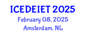 International Conference on Education, Distance Education, Instructional and Educational Technology (ICEDEIET) February 08, 2025 - Amsterdam, Netherlands