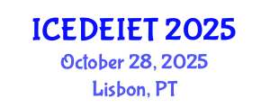 International Conference on Education, Distance Education, Instructional and Educational Technology (ICEDEIET) October 28, 2025 - Lisbon, Portugal