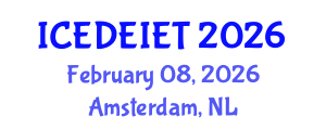 International Conference on Education, Distance Education, Instructional and Educational Technology (ICEDEIET) February 08, 2026 - Amsterdam, Netherlands