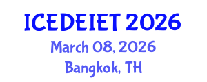 International Conference on Education, Distance Education, Instructional and Educational Technology (ICEDEIET) March 08, 2026 - Bangkok, Thailand