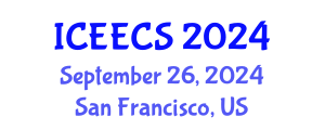 International Conference on Education, Environment, Culture and Society (ICEECS) September 26, 2024 - San Francisco, United States