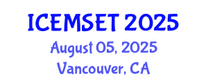 International Conference on Education in Mathematics, Science, Engineering and Technology (ICEMSET) August 05, 2025 - Vancouver, Canada
