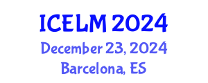 International Conference on Education, Learning and Management (ICELM) December 23, 2024 - Barcelona, Spain