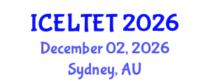 International Conference on Education, Learning, Teaching and Educational Transformation (ICELTET) December 02, 2026 - Sydney, Australia International Conference on Education, Learning, Teaching and Educational Transformation (ICELTET) December 02, 2026 - Sydney, Australia