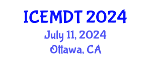 International Conference on Education Media Design and Technology (ICEMDT) July 11, 2024 - Ottawa, Canada