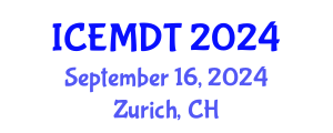 International Conference on Education Media Design and Technology (ICEMDT) September 16, 2024 - Zurich, Switzerland