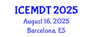 International Conference on Education Media Design and Technology (ICEMDT) August 16, 2025 - Barcelona, Spain