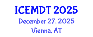 International Conference on Education Media Design and Technology (ICEMDT) December 27, 2025 - Vienna, Austria