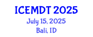 International Conference on Education Media Design and Technology (ICEMDT) July 15, 2025 - Bali, Indonesia