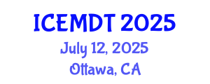 International Conference on Education Media Design and Technology (ICEMDT) July 12, 2025 - Ottawa, Canada