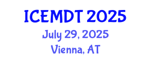 International Conference on Education Media Design and Technology (ICEMDT) July 29, 2025 - Vienna, Austria