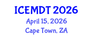 International Conference on Education Media Design and Technology (ICEMDT) April 15, 2026 - Cape Town, South Africa