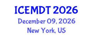 International Conference on Education Media Design and Technology (ICEMDT) December 09, 2026 - New York, United States