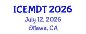 International Conference on Education Media Design and Technology (ICEMDT) July 12, 2026 - Ottawa, Canada