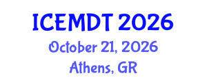 International Conference on Education Media Design and Technology (ICEMDT) October 21, 2026 - Athens, Greece