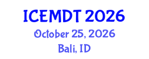 International Conference on Education Media Design and Technology (ICEMDT) October 25, 2026 - Bali, Indonesia