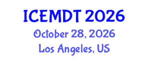 International Conference on Education Media Design and Technology (ICEMDT) October 28, 2026 - Los Angeles, United States