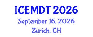 International Conference on Education Media Design and Technology (ICEMDT) September 16, 2026 - Zurich, Switzerland