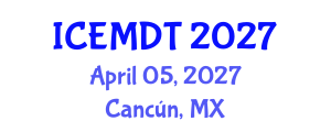 International Conference on Education Media Design and Technology (ICEMDT) April 05, 2027 - Cancún, Mexico