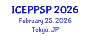 International Conference on Education Policy, Pedagogical Science and Practice (ICEPPSP) February 25, 2026 - Tokyo, Japan