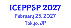 International Conference on Education Policy, Pedagogical Science and Practice (ICEPPSP) February 25, 2027 - Tokyo, Japan International Conference on Education Policy, Pedagogical Science and Practice (ICEPPSP) February 25, 2027 - Tokyo, Japan