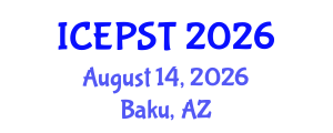 International Conference on Education, Psychology, Society and Tourism (ICEPST) August 14, 2026 - Baku, Azerbaijan International Conference on Education, Psychology, Society and Tourism (ICEPST) August 14, 2026 - Baku, Azerbaijan
