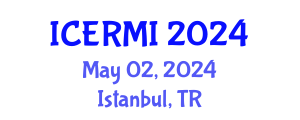 International Conference on Education Reform and Management Innovation (ICERMI) May 02, 2024 - Istanbul, Turkey