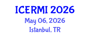 International Conference on Education Reform and Management Innovation (ICERMI) May 06, 2026 - Istanbul, Turkey