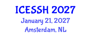 International Conference on Education, Social Sciences and Humanities (ICESSH) January 21, 2027 - Amsterdam, Netherlands International Conference on Education, Social Sciences and Humanities (ICESSH) January 21, 2027 - Amsterdam, Netherlands