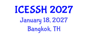 International Conference on Education, Social Sciences and Humanities (ICESSH) January 18, 2027 - Bangkok, Thailand International Conference on Education, Social Sciences and Humanities (ICESSH) January 18, 2027 - Bangkok, Thailand