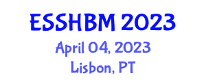 International Conference on Education, Social Sciences, Humanities & Business Management (ESSHBM) April 04, 2023 - Lisbon, Portugal