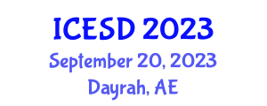 International Conference on Education, Sustainability and Development (ICESD) September 20, 2023 - Dayrah, United Arab Emirates