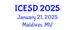 International Conference on Education, Sustainability and Development (ICESD) January 21, 2025 - Maldives, Maldives