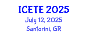 International Conference on Education, Teaching and E-learning (ICETE) July 12, 2025 - Santorini, Greece