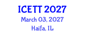 International Conference on Education, Teaching and Technology (ICETT) March 03, 2027 - Haifa, Israel International Conference on Education, Teaching and Technology (ICETT) March 03, 2027 - Haifa, Israel