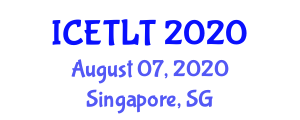 International Conference on Education, Teaching, Learning and Technology (ICETLT) August 07, 2020 - Singapore, Singapore