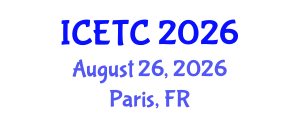 International Conference on Education Technology and Computer (ICETC) August 26, 2026 - Paris, France