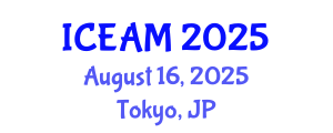 International Conference on Educational Administration and Management (ICEAM) August 16, 2025 - Tokyo, Japan