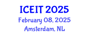 International Conference on Educational and Information Technology (ICEIT) February 08, 2025 - Amsterdam, Netherlands