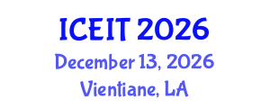 International Conference on Educational and Information Technology (ICEIT) December 13, 2026 - Vientiane, Laos