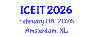 International Conference on Educational and Information Technology (ICEIT) February 08, 2026 - Amsterdam, Netherlands