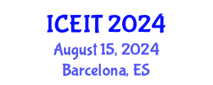 International Conference on Educational and Instructional Technology (ICEIT) August 15, 2024 - Barcelona, Spain