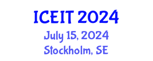 International Conference on Educational and Instructional Technology (ICEIT) July 15, 2024 - Stockholm, Sweden