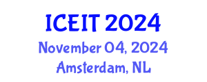 International Conference on Educational and Instructional Technology (ICEIT) November 04, 2024 - Amsterdam, Netherlands